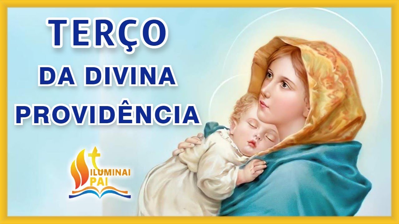 16/12/2024 Oração TERÇO da Divina PROVIDÊNCIA Sua Misericórdia não faltara