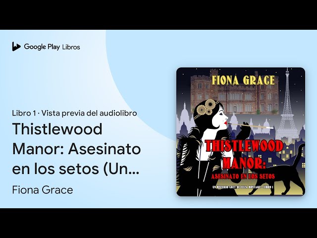 Vídeo relacionado con Thistlewood Manor: Asesinato en los setos (Un misterio cozy de Eliza Montagu—Libro 1)