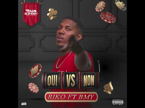 Riko feat BMY - Oui vs Non (Prod by Dj Guyguy)