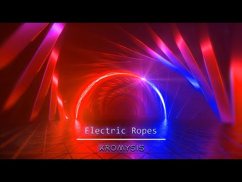 Kromysis - Electric Ropes ( Extented Mix )