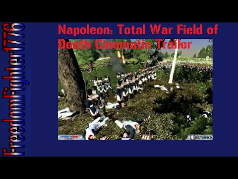 Napoleon: Total War Field of Death cinematic trailer