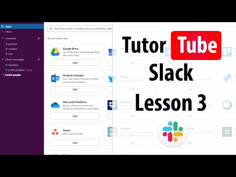 Slack Tutorial Lesson 3 Slack Interface