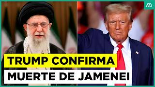 Trump confirma la muerte del líder supremo iraní, Alí Jamenei