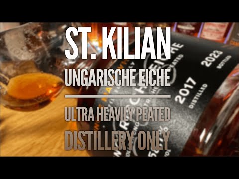 St. Kilian - Distillery Only "Ultra Heavily Peated" Ungarische Eiche
