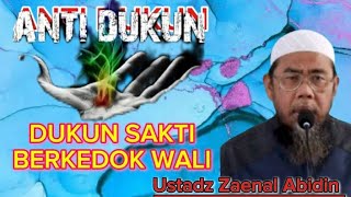 Download lagu ANTI DUKUN, USTADZ SAKTI BERKEDOK WALI # Ustadz Zaenal Abidin  mp3
