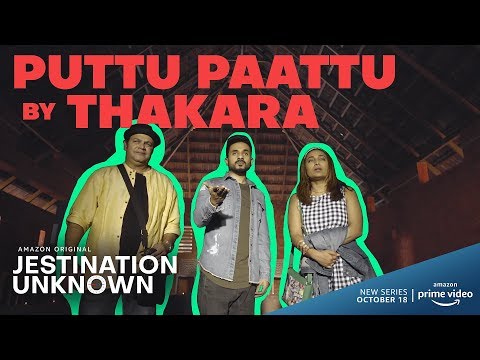 JESTINATION UNKNOWN MEETS PUTTU PAATTU | Thakara | Vir Das | Music Video