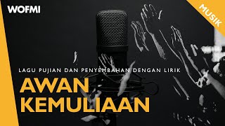Download lagu Awan Kemuliaan [Lirik] mp3