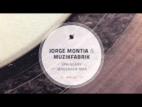 Jorge Montia & Muzikfabrik - Spaingary (Jörgensen Remix)