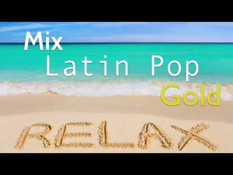 Mix Latin Pop Gold [Mi Ideología]