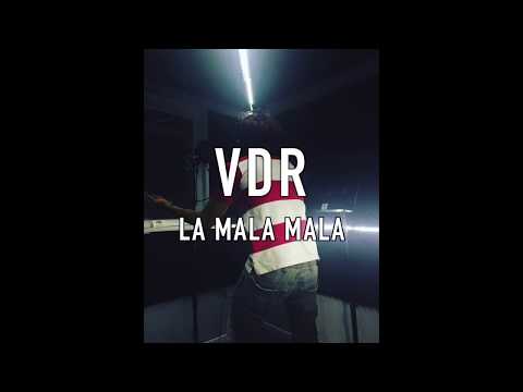 VDR  || La mala mala ||  @gr6explode