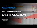 Moombahton Bass Production Ableton Session Walkthru