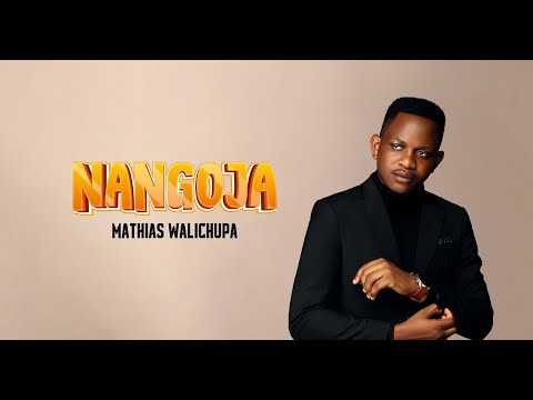 Mathias Walichupa - Nangoja [Official Lyric Audio]