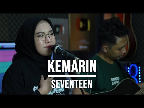 KEMARIN - SEVENTEEN (LIVE COVER INDAH YASTAMI)