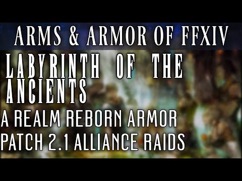 Labyrinth of the Ancients Alliance Raid Sets (FFXIV Patch 2.1)