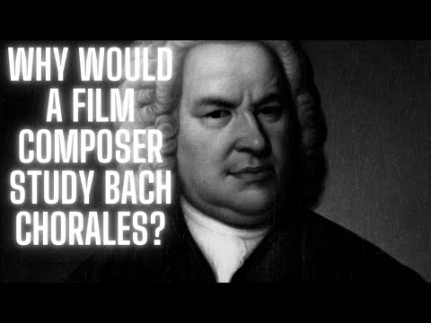 Why study Bach Functional Harmony as a film Composer Part 1