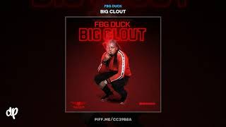 FBG Duck - Mama&#39;s House [Big Clout]