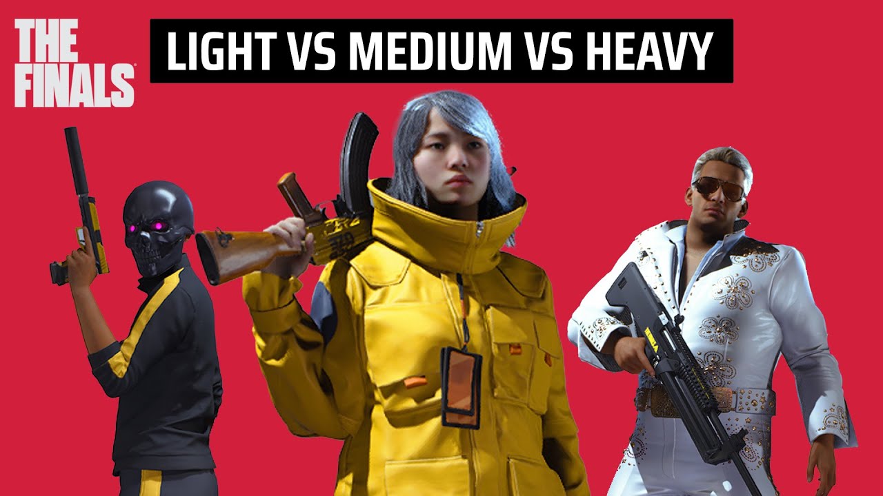 THE FINALS Light Build Vs Medium Vs Heavy | How To Choose Your Main Playstyle & Loadout