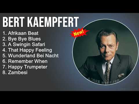 Bert Kaempfert Greatest Hits - Afrikaan Beat, Bye Bye Blues, A Swingin Safari - Easy Listening Music