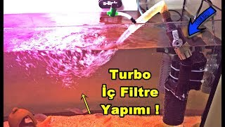 Turbolu Akvaryum İç Filtre Yapımı !
