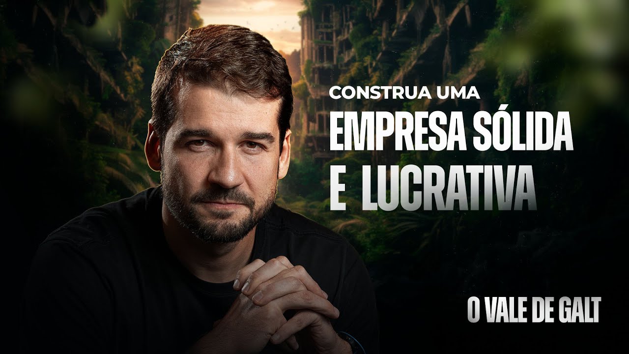 O Vale de Galt: Construa uma Empresa Sólida e Lucrativa