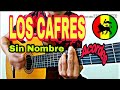 Los Cafres - Sin Nombre (cover, letra y acordes pa guitarra acustica)