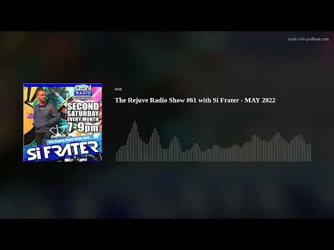 The Rejuve Radio Show #61 with Si Frater - MAY 2022