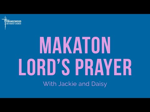 Lord's Prayer - Makaton
