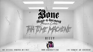 BTNH - Tha Time Machine (Bizzy) Clip