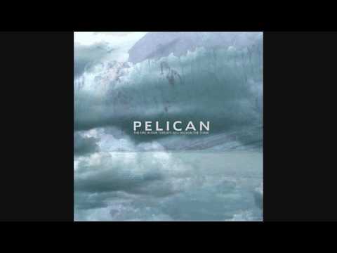 Pelican - The Fire in Our Throats Will Beckon the Thaw - Red Ran Amber Pt.2