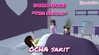 Download lagu OCHA SAKIT OCHA OCHI THE SERIES DRAMA SAKURA SCHOO... mp3