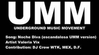 Noche Diva (escandalosa remix) Valeria Vix, UMM