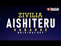 Aishiteru Zivilia Karaoke