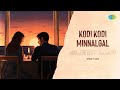 Kodi Kodi Minnalgal Sleep Lofi Stan Sam Jayam Vijay Yesudas R P Patnaik