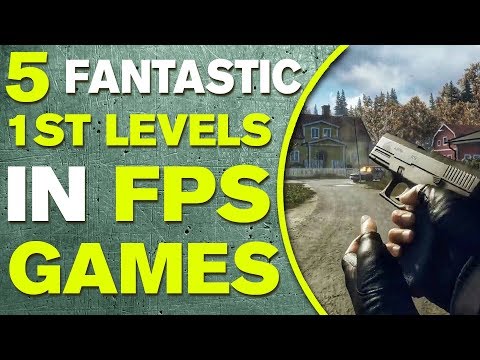 5 Fantastic First Levels in FPS Games - Presented by Don Critic