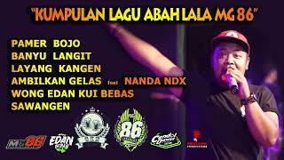 Download lagu ABAH LALA MG86 FULL ALBUM mp3