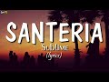 Santeria (lyrics) - Sublime