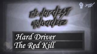 Hard Driver - The Red Kill