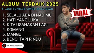 Download lagu ARIEL NOAH - COVER LAGU POPULER INDONESIA (Full Album) Viral On Tiktok mp3 Download lagu ARIEL NOAH - COVER LAGU POPULER INDONESIA (Full Album) Viral On Tiktok mp3