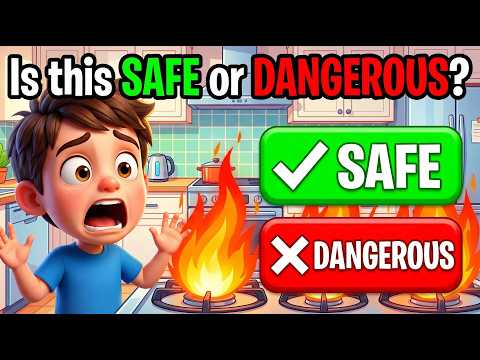 Safe or Dangerous Quiz for Kids | 33 Safety Rules Every Child Must Know!