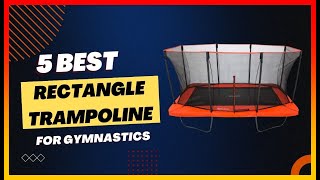 ✳️ Best Rectangle Trampoline for Gymnastics  💖 Top 5 Review | Buying Guide