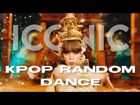 ICONIC SONGS KPOP RANDOM DANCE