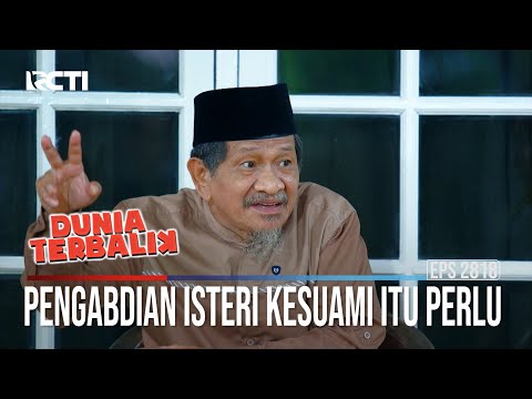 Pengabdian Isteri Ke Suami Itu Perlu - Dunia Terbalik