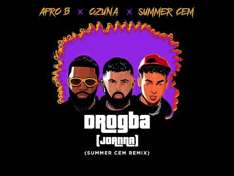 Ozuna - Drogba (Joanna) (Summer Cem Remix)