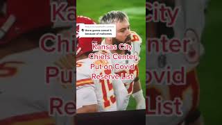 Daniel Kilgore Kansas City Chiefs Center put on covid reserve list #shorts