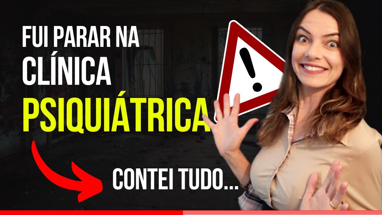 INTERNAÇÃO PSIQUIÁTRICA: como foi minha experiência?
