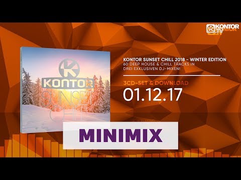 Kontor Sunset Chill 2018 - Winter Edition (Official Minimix HD)