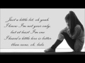 Ariana Grande ~ Just A Little Bit Of Your Heart ~ Lyrics