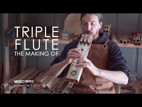 The Making of a Triple Flute - Elemental Flutes
