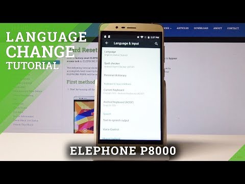 How to Change Language in ELEPHONE P8000 - List of Language