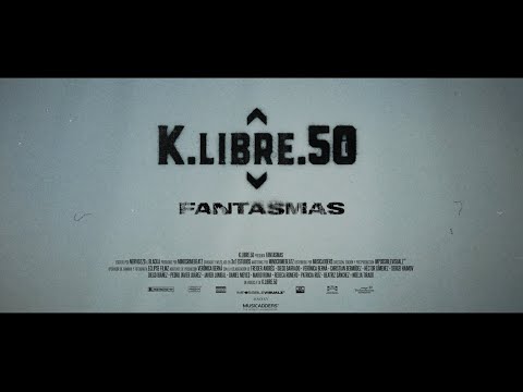 K.Libre.50 | Fantasmas